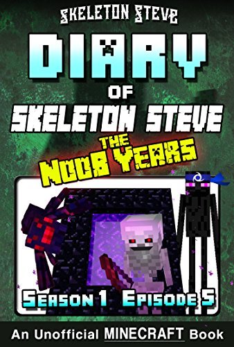 Diary of Skeleton Steve, the Noob Years, Season 1, Episode 5