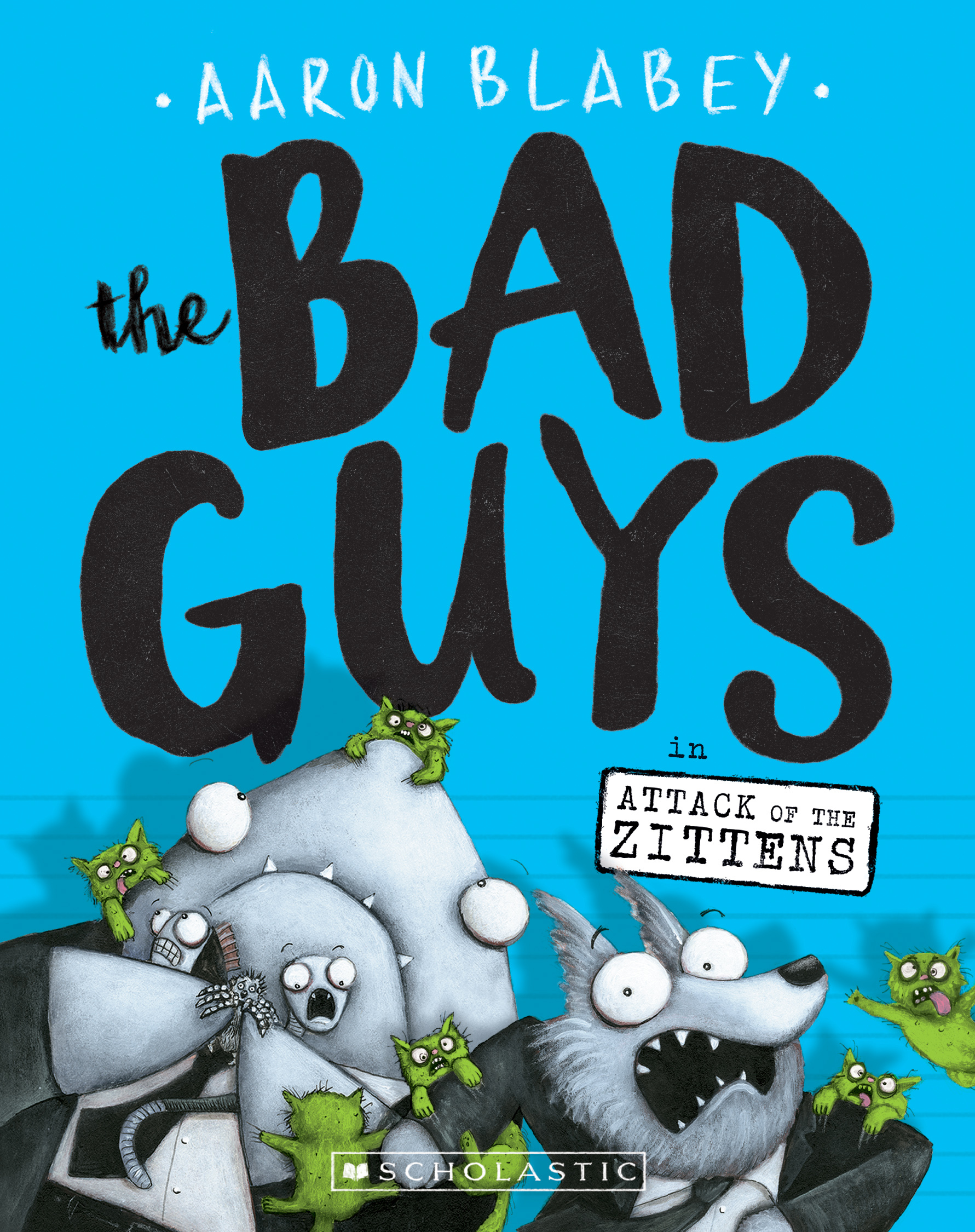 The Bad Guys in Attack of the Zittens book cover