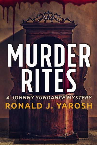 Murder Rites: A Johnny Sundance Mystery