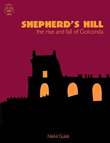 Shepherd's Hill: The Rise and Fall of Golconda
