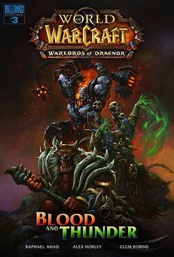 World of Warcraft: Warlords of Draenor - Blood and Thunder