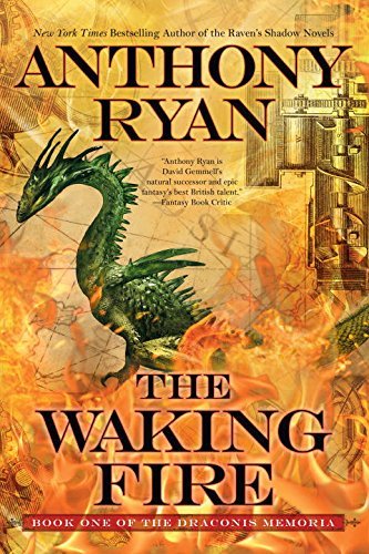 The Waking Fire (The Draconis Memoria, #1)