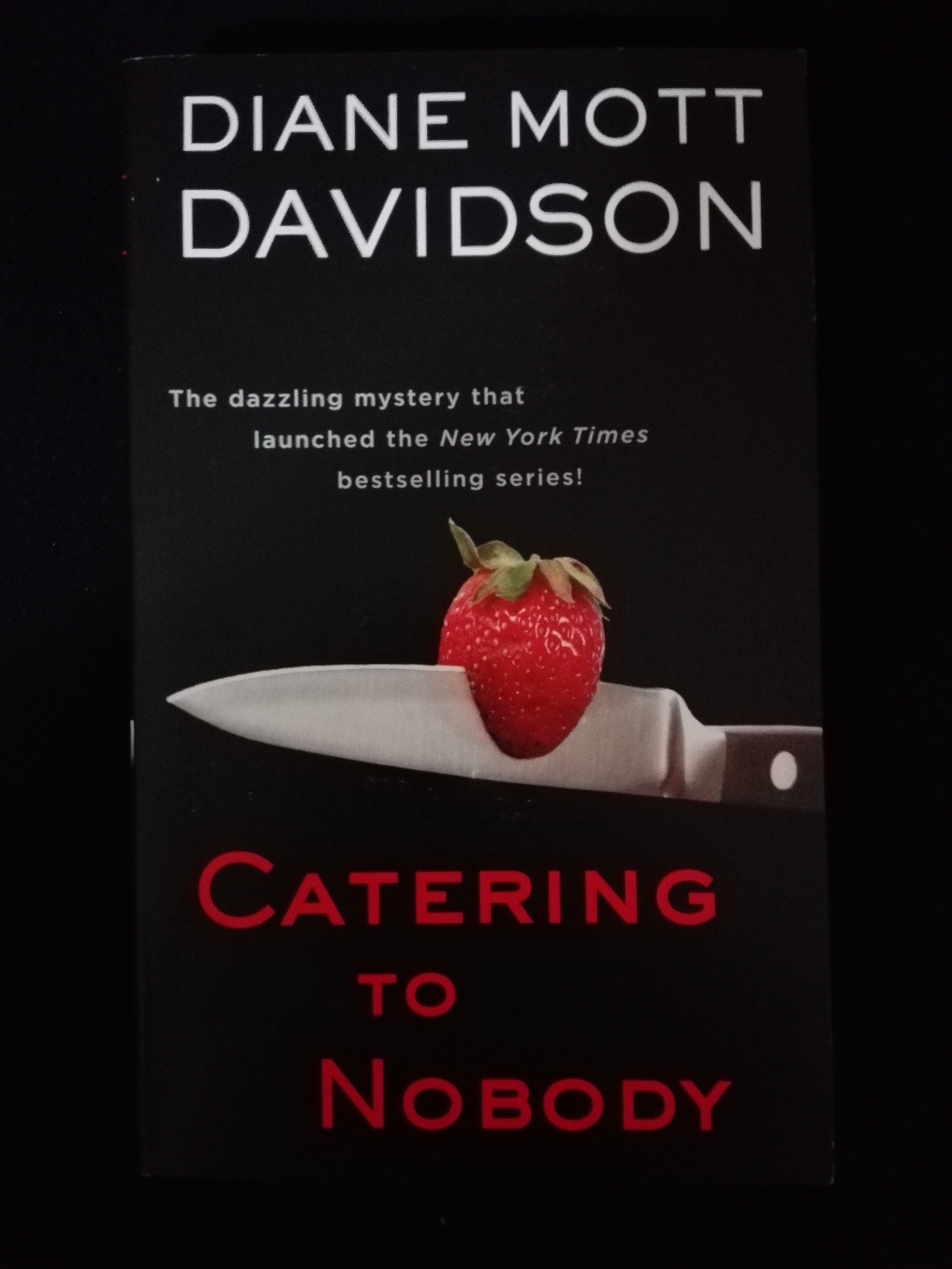 Catering to Nobody (A Goldy Bear Culinary Mystery, #1)