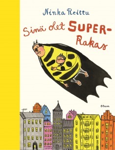 Sinä olet superrakas