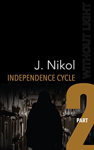 Independence Cycle Independence Cycle | Part 2 by J. Nikol | Goodreads