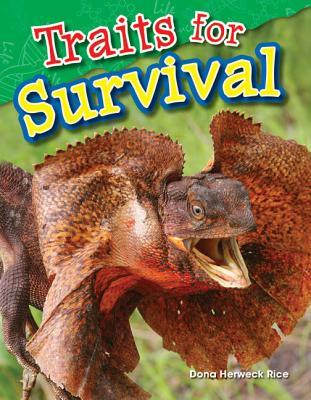 Traits for Survival by Dona Herweck Rice | Goodreads