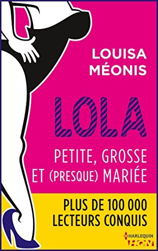 Lola, petite, grosse et (presque) mariée book cover