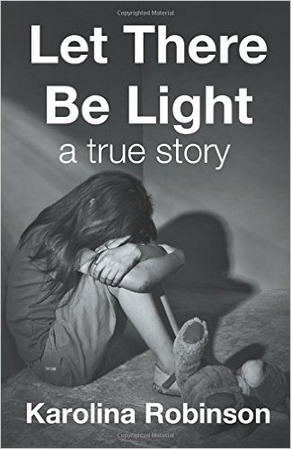 Let There Be Light: A true story