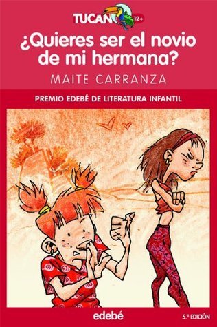 ¿Quieres ser el novio de mi hermana? book cover