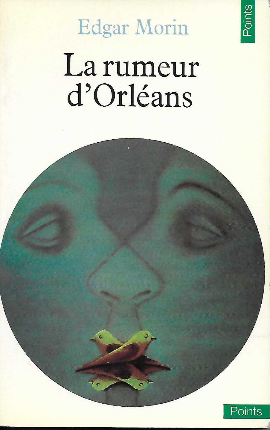 La Rumeur d'Orléans by Edgar Morin Goodreads