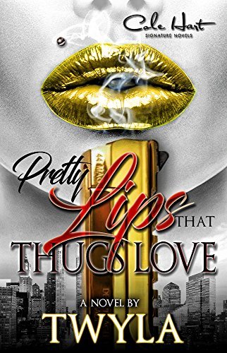 Pretty Lips That Thugs Love book cover