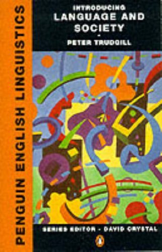 Introducing Language and Society by Peter Trudgill | Goodreads