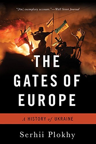 The Gates of Europe: A History of Ukraine