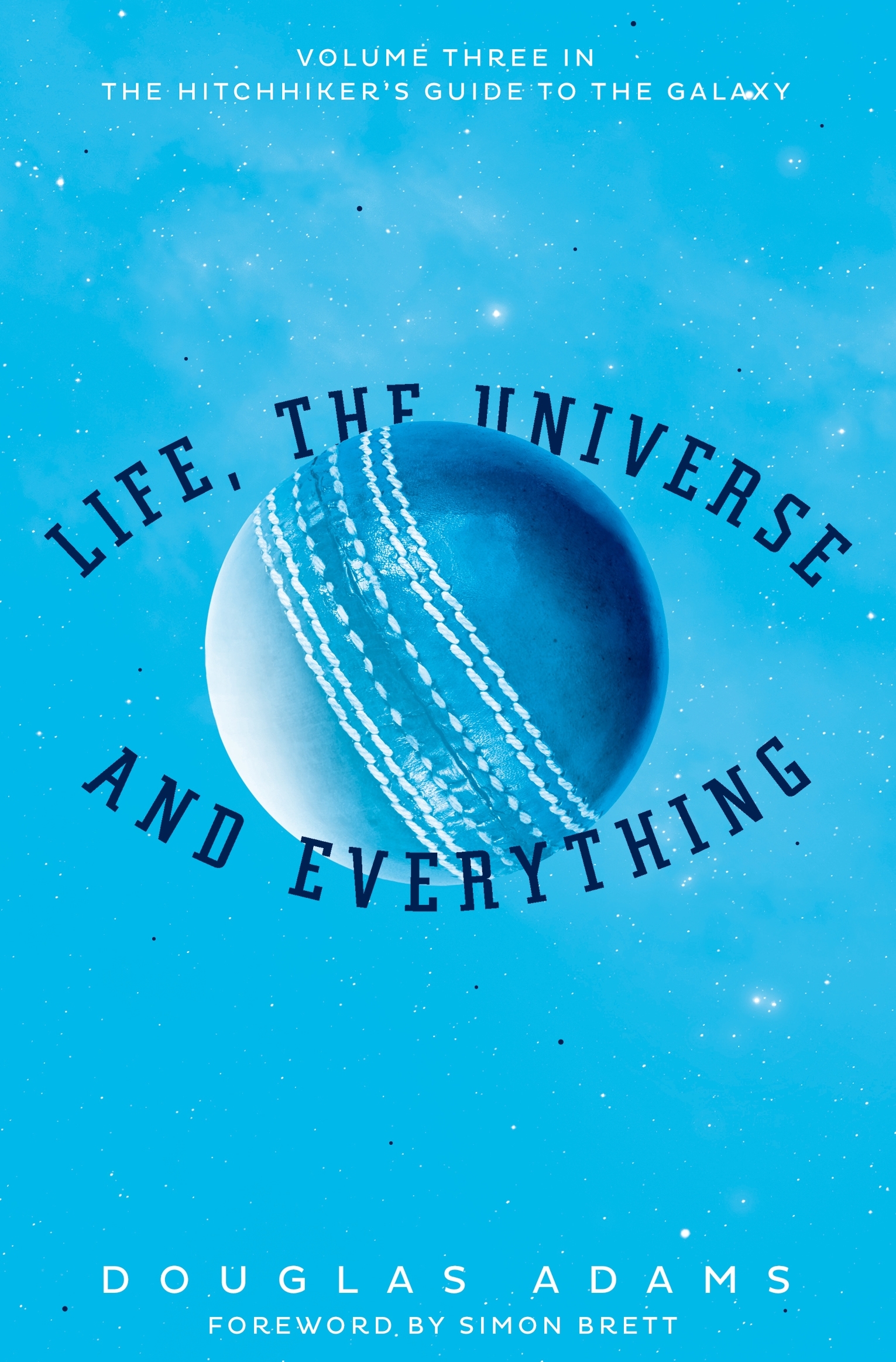 Life, the Universe and Everything (Hitchhiker's Guide to the Galaxy, #3)
