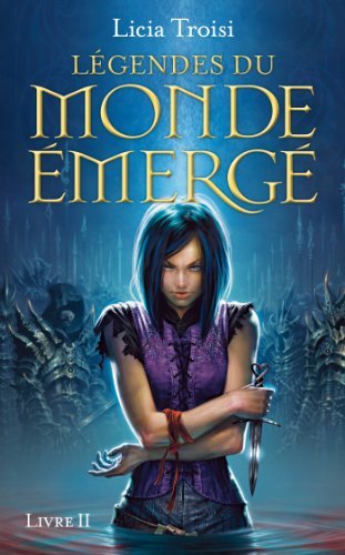 Légendes du Monde Emergé tome 2 (French Edition)