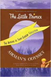 The Antoine De Saint-Exupery Collection (The Little Prince / Airman's Odyssey) book cover
