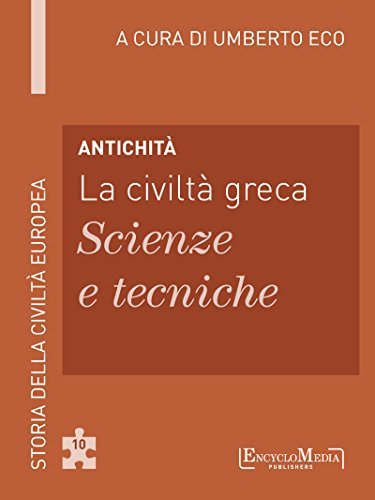 Antichità - La civiltà greca - Scienze e tecniche book cover