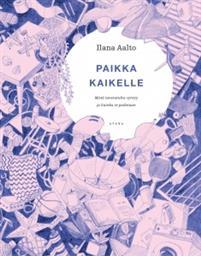 Paikka kaikelle - Mistä tavaratulva syntyy ja kuinka se padotaan