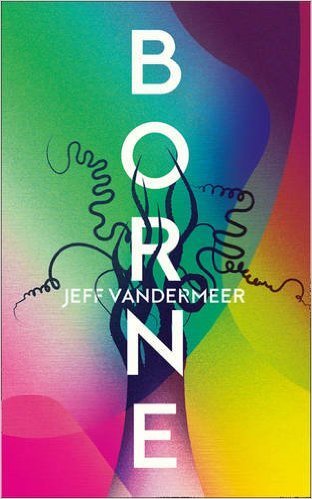 Borne (Borne, #1)