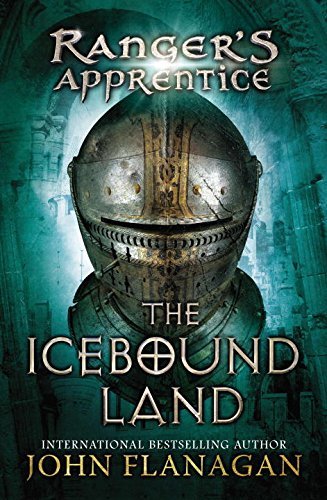 The Icebound Land (Ranger's Apprentice, #3)