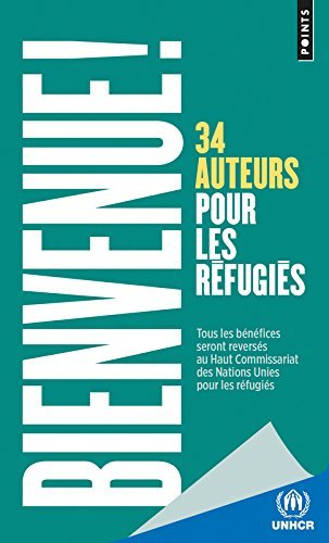 Bienvenue ! 34 auteurs pour les réfugiés book cover