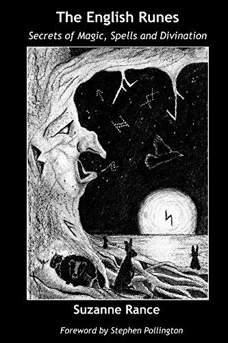 The English Runes: Secrets of Magic, Spells and Divination by Suzanne ...