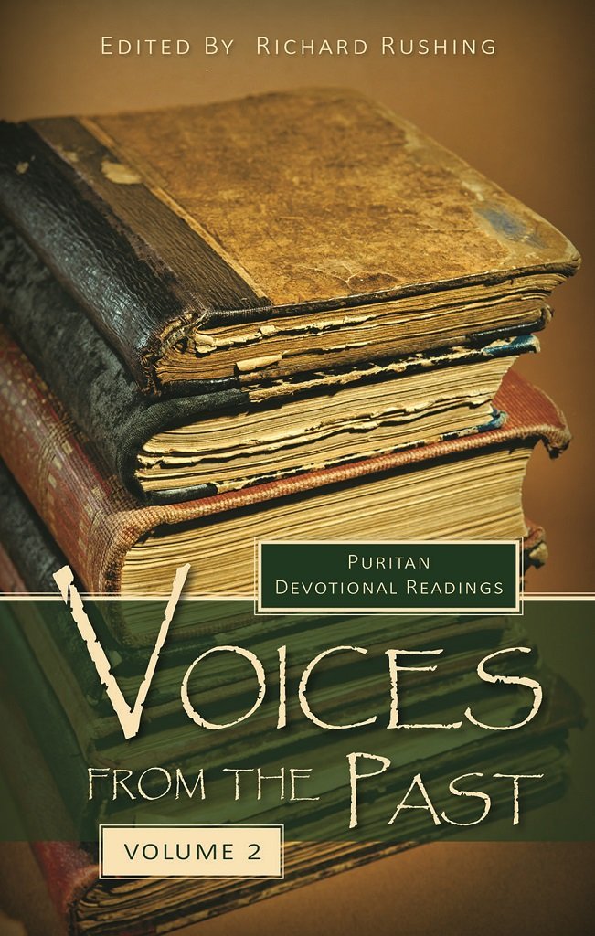 Voices from the Past, Volume 2: Puritan Devotional Readings