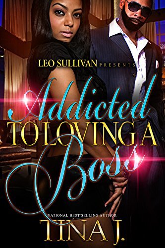 Addicted to Loving A Boss book cover