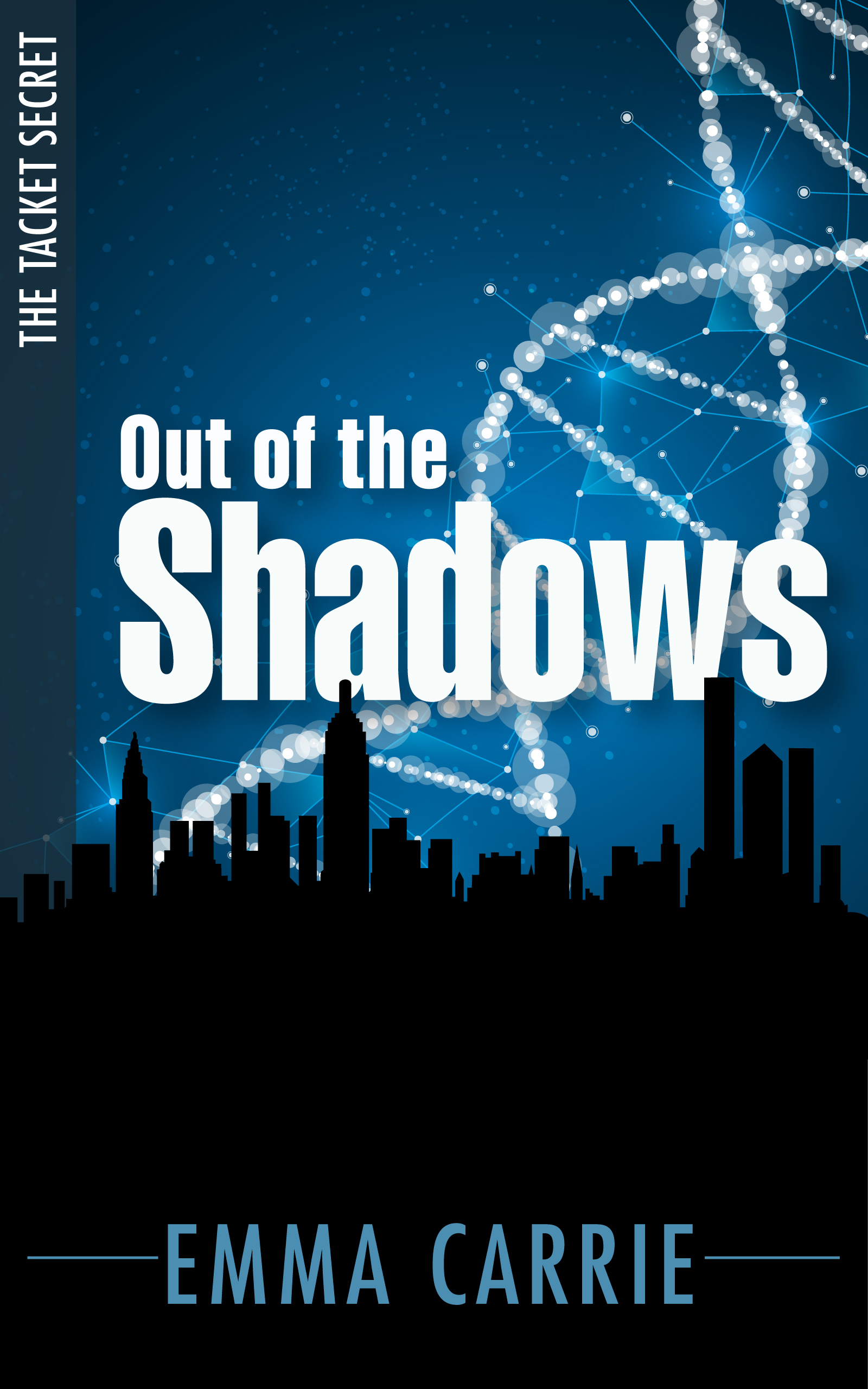 Out of the Shadows