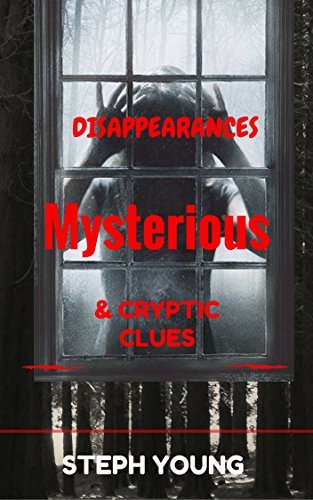 Mysterious Disappearances & Cryptic Clues