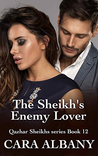 The Sheikh's Enemy Lover