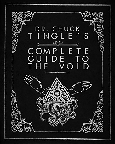 Dr. Chuck Tingle's Complete Guide To The Void book cover
