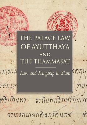 The Palace Law of Ayutthaya and the Thammasat book cover