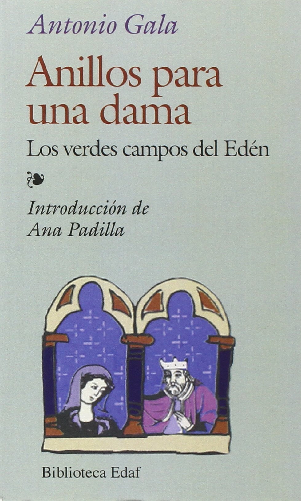 Anillos para una dama / Los verdes campos del Edén