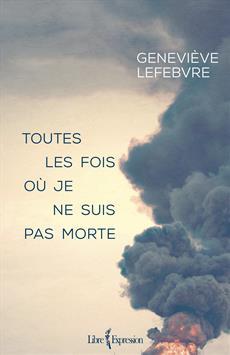Toutes les fois où je ne suis pas morte book cover