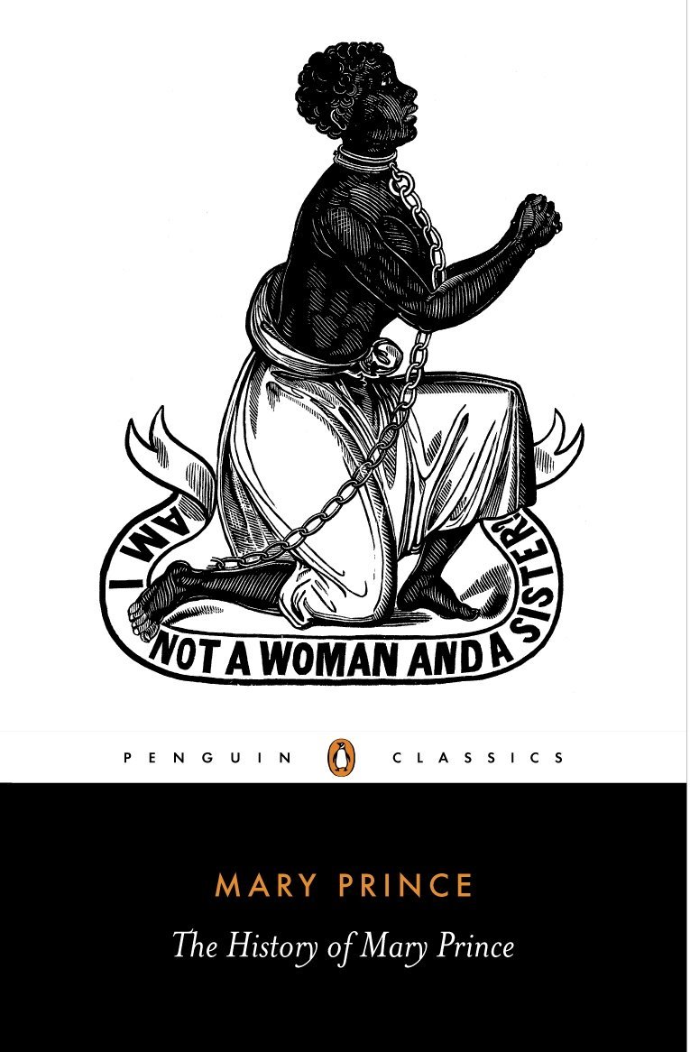 The History of Mary Prince: A West Indian Slave Narrative