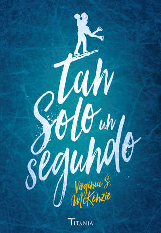 Tan solo un segundo