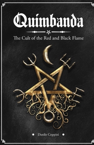 Quimbanda: The Cult of the Red and Black Flame