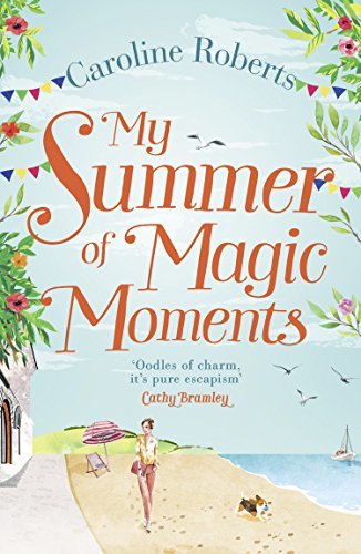 My Summer of Magic Moments