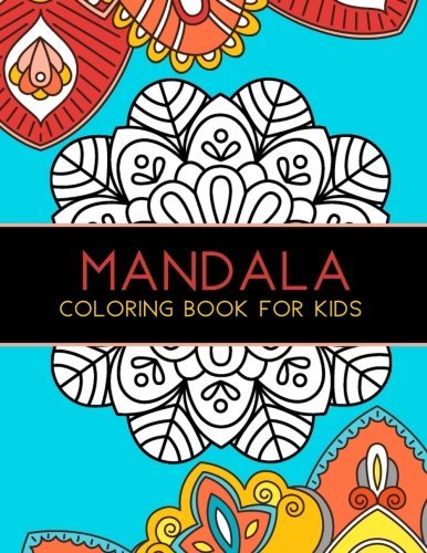 Mandala Coloring Book for Kids: Big Mandalas to Color for Relaxation ...
