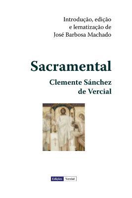 Sacramental (Portuguese Edition) by Clemente Sánchez de Vercial | Goodreads