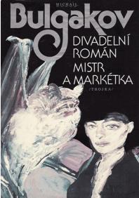 Divadelní román; Mistr a Markétka book cover