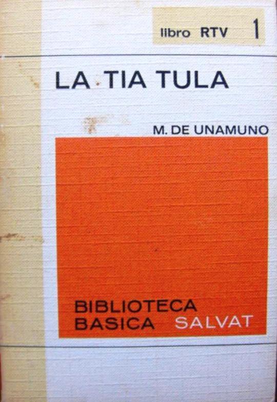La Tía Tula / Cómo se hace una novela by Miguel de Unamuno Goodreads