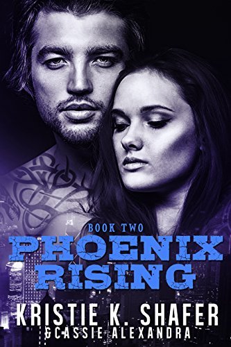 Phoenix Rising (Book 2 ) Steel Bandits MC
