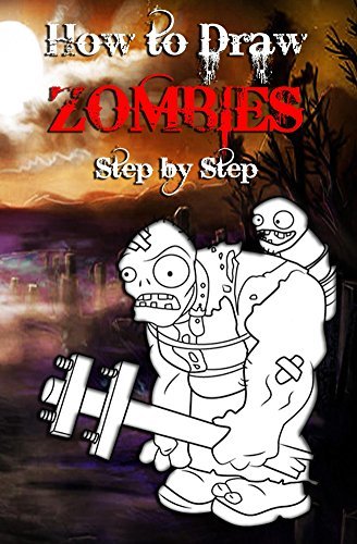 How to Draw Zombies Step by Step: Draw Monsters, Zombie and Undead for ...