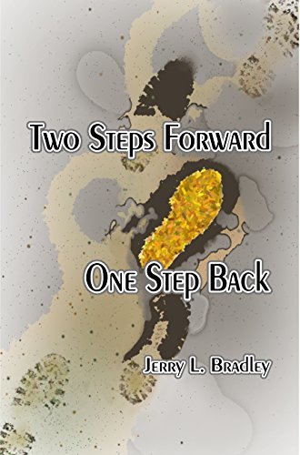 Two Steps Forward One Step Back by Jerry Bradley | Goodreads