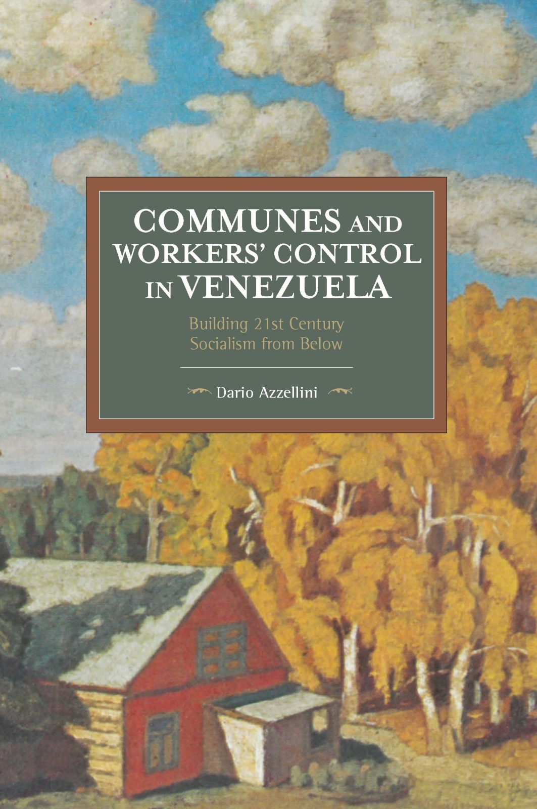 Communes and Workers' Control in Venezuela book cover