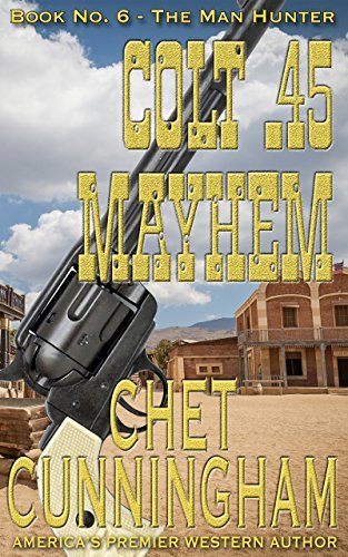 Colt .45 Mayhem book cover