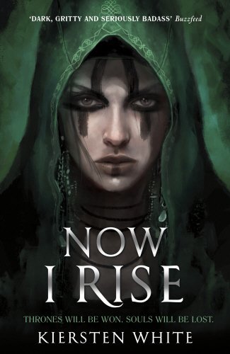Now I Rise (The Conqueror's Saga, #2)