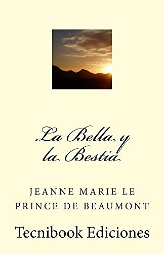 La Bella y la Bestia by Jeanne-Marie Leprince de Beaumont | Goodreads